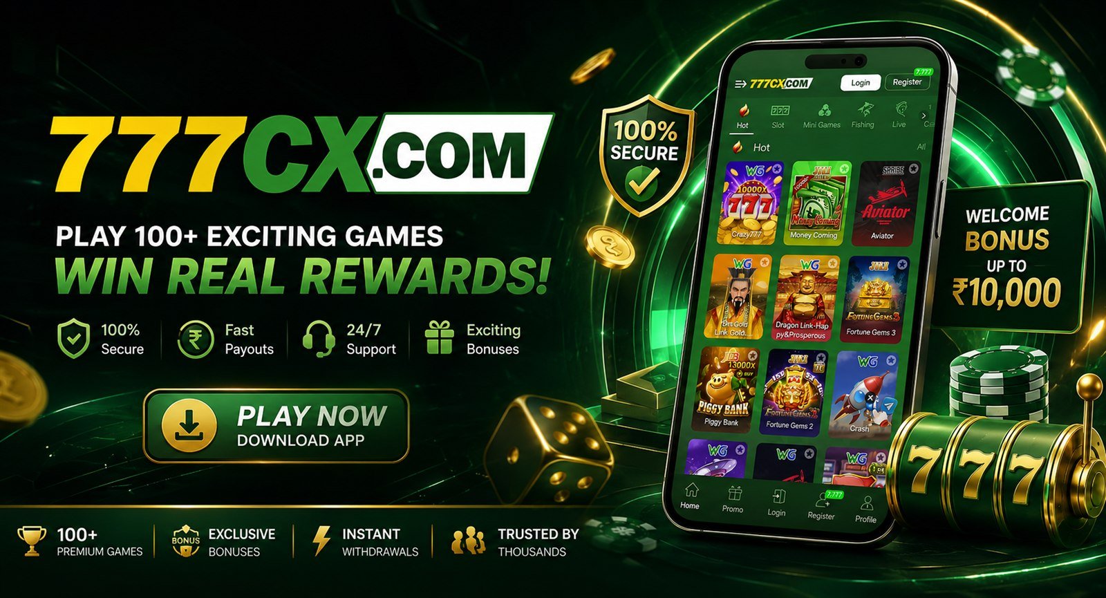 777cX game official banner — play 100+ exciting games, 100% secure, fast payouts and a welcome bonus up to ₹10,000